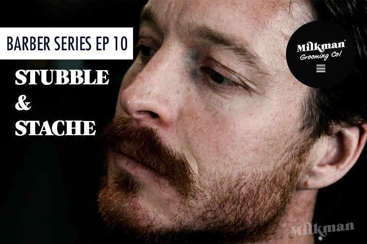How to Style the "Stubble & Stache" Barber Beard Trim & Shave Series Ep 10
