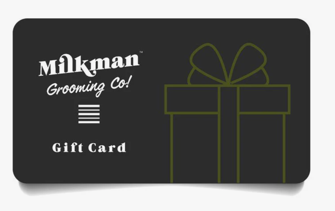 Milkman Grooming Co. Gift Cards